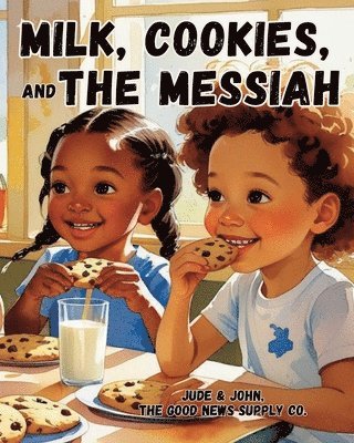 Lakeisha Little - Milk, Cookies, and The Messiah, Häftad