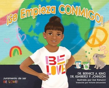 Bernice A King, Kimberly P Johnson - ¡Se Empieza Conmigo!, Inbunden