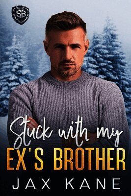 Stuck with My Ex's Brother