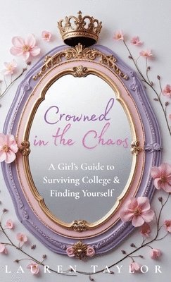 Crowned in the Chaos