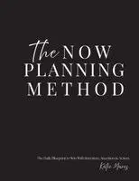 Katie Mares - NOW Planning Method, Häftad. Tillgänglighet: Lägg i varukorg