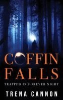 Trena Cannon - Coffin Falls, Häftad