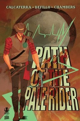 Path of the Pale Rider Vol. 1