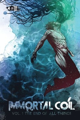 Immortal Coil Vol. 1