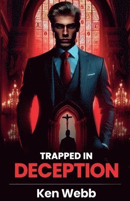 Trapped in Deception