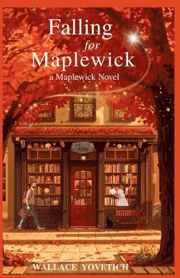 Falling for Maplewick