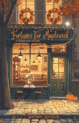 Fortunes for Maplewick