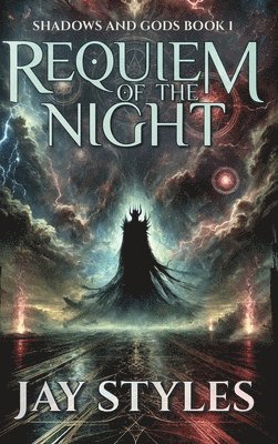 Jay M Styles, Jason Letts - Requiem of the Night, Inbunden
