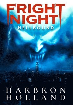 Michael Harbron - Fright Night, Inbunden