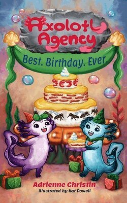 Best. Birthday. Ever.