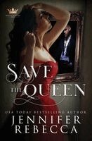 Jennifer Rebecca - Save the Queen, Häftad. Tillgänglighet: Lägg i varukorg