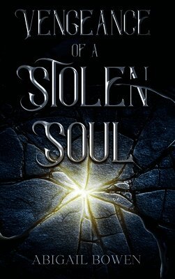 Vengeance of a Stolen Soul