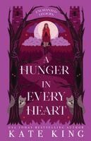 Kate King - Hunger in Every Heart, Häftad