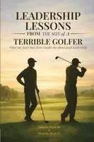 Stenette Byrd - Leadership Lessons From The Son Of A Terrible Golfer, Häftad. Tillgänglighet: Lägg i varukorg