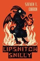 Steven T Gibbon - Lipsnitch Snilly, Häftad