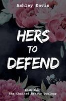 Ashley Davis - Hers to Defend, Häftad
