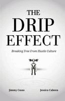 Jimmy Casas, Jessica Cabeen - Drip Effect, Häftad