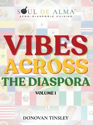 Donovan Tinsley - Vibes Across the Diaspora, Inbunden. Tillgänglighet: Lägg i varukorg