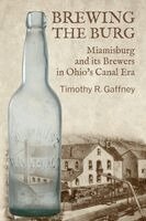Timothy R Gaffney - Brewing the Burg, Häftad