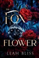Leah Bliss - Fox and The Flower, Häftad