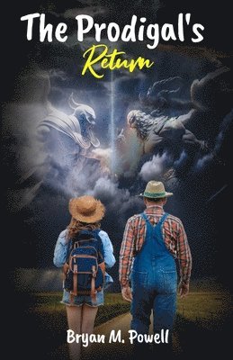 Bryan M Powell, Bryan M. Powell - Prodigal's Return, Häftad
