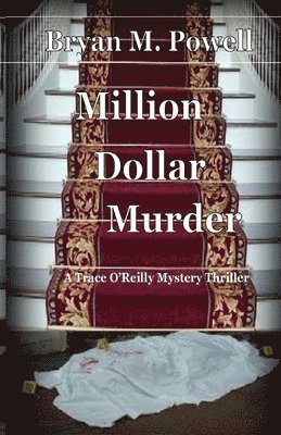 Bryan M Powell, Bryan M. Powell - Million Dollar Murder, Häftad