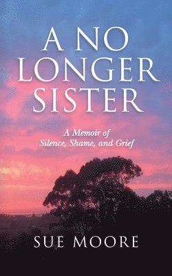 A No Longer Sister