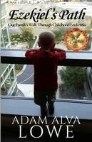 Adam Alva Lowe, Stacia Rae Lowe - Ezekiel's Path, Häftad