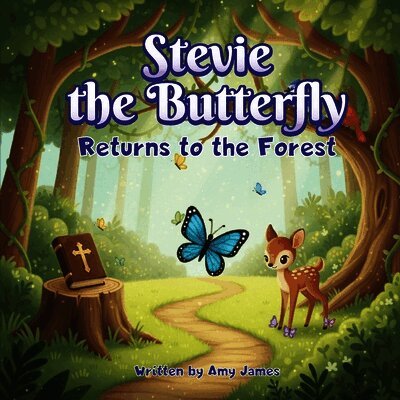 Stevie The Butterfly Returns To The Forrest
