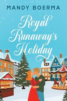 Mandy Boerma - Royal Runaway's Holiday, Häftad