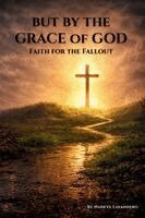 Nadeya Lavandero, Jennifer Brooks - But by the Grace of God, Häftad. Tillgänglighet: Lägg i varukorg