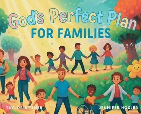 God's Perfect Plan For Families