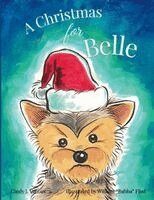 Cindy J Vanous - Christmas for Belle, Häftad