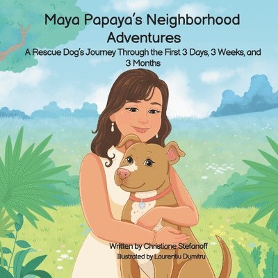 Maya Papaya's Neighborhood Adventures