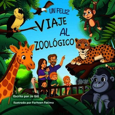 Jo Gill - Feliz Viaje Al Zoológico, Häftad