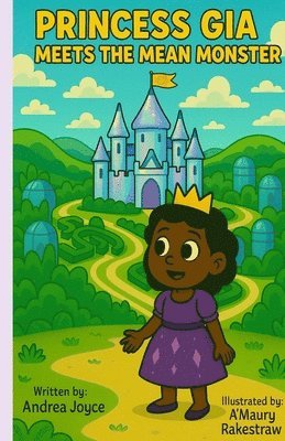 Princess Gia Meets the Mean Monster