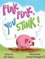 Pink Pink, You Stink!