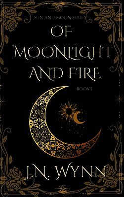 Of Moonlight and Fire