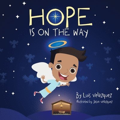 Hope Is On The Way