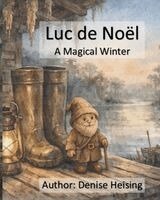 Denise Heising - Luc de Noël, Häftad