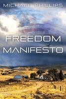 Michael Phillips - Freedom Manifesto: Tribulation Cult Book 4 - A Novel, Häftad