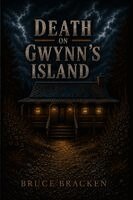 Bruce Bracken - Death on Gwynn's Island, Häftad