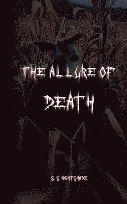 Allure of Death