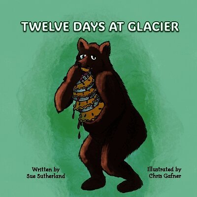 Twelve Days at Glacier