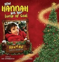 Sue Sutherland - How Hannah Got Her Lump of Coal, Inbunden. Tillgänglighet: Lägg i varukorg