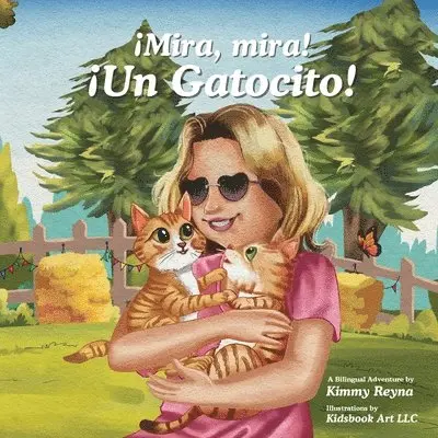 Kimmy Reyna - ¡Mira, mira! ¡Un Gatocito!, Häftad. Tillgänglighet: Lägg i varukorg