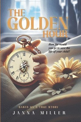 Janna Miller - Golden Hour, Häftad