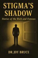 Joy Bruce - Stigma's Shadow, Häftad