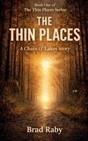Brad L Raby - Thin Places, Häftad