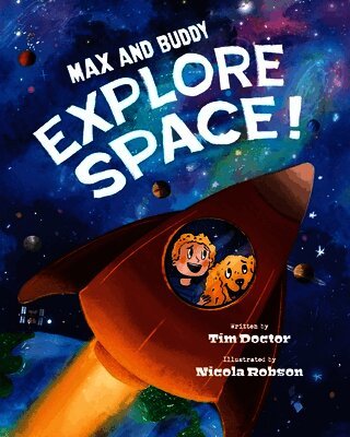 Max and Buddy Explore Space!